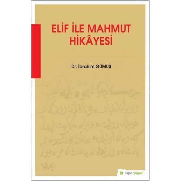 Elif ile Mahmut Hikayesi | Hiperlink (İnce Kapak)