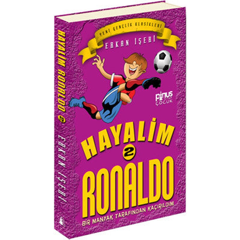 Hayalim Ronaldo 2 - Bir Manyak Tarından Kaçırıldım | Pinus Kitap
