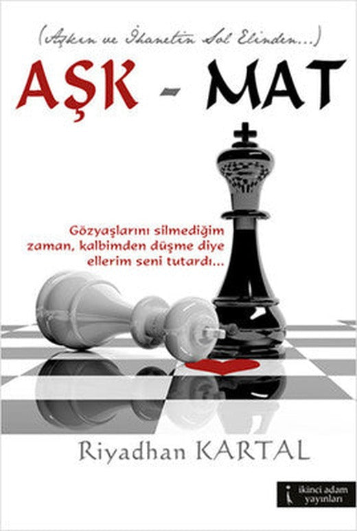 Aşk - Mat | İkinci Adam Yayınları