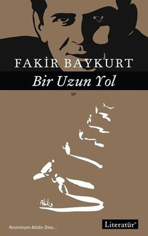 Bir Uzun Yol Şiirler-1 | Literatür Yayıncılık