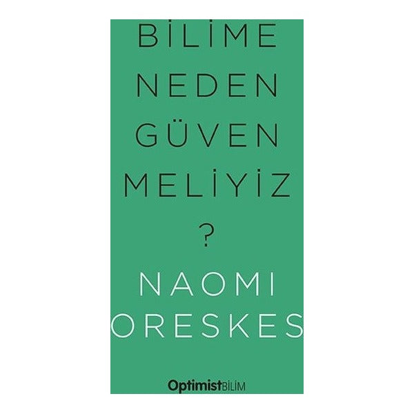 Bilime Neden Güvenmeliyiz? | Optimist