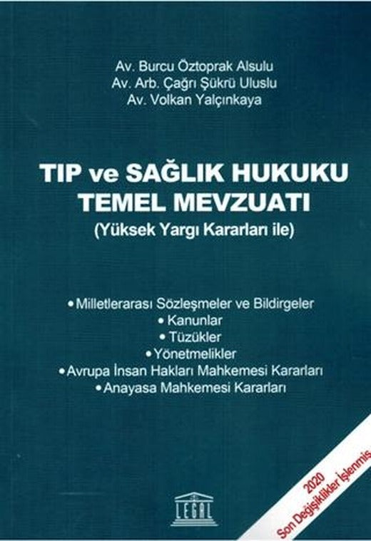 Tıp ve Sağlık Hukuku Temel Mevzuatı | Legal Yayıncılık (Ciltsiz)