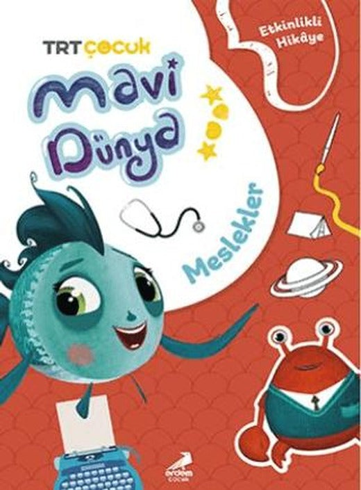 Mavi Dünya’dan Etkinlikli Hikayeler - Meslekler
