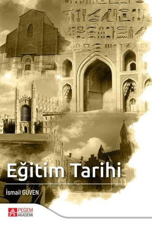 Eğitim Tarihi | Pegem Akademi Yayıncılık (Ciltsiz)