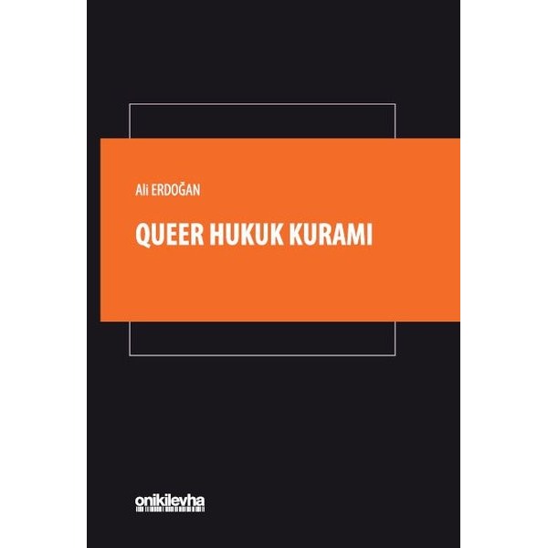 Queer Hukuk Kuramı | On İki Levha Yayınları (Ciltsiz)