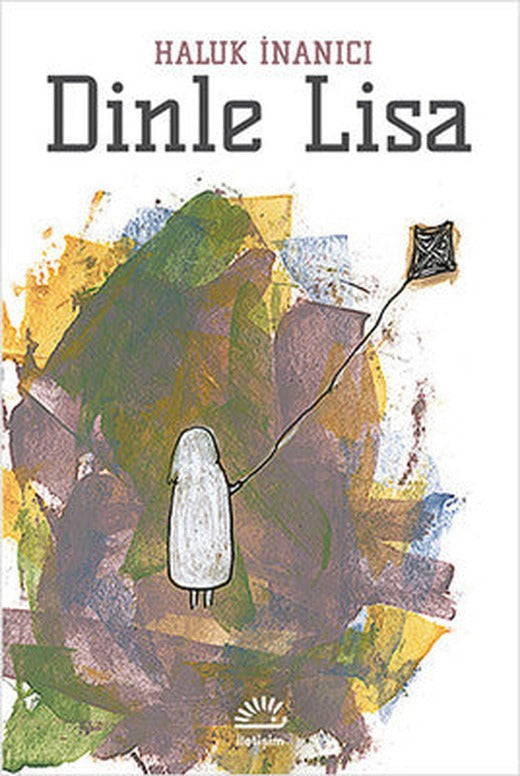 Dinle Lisa | İletişim Yayınları