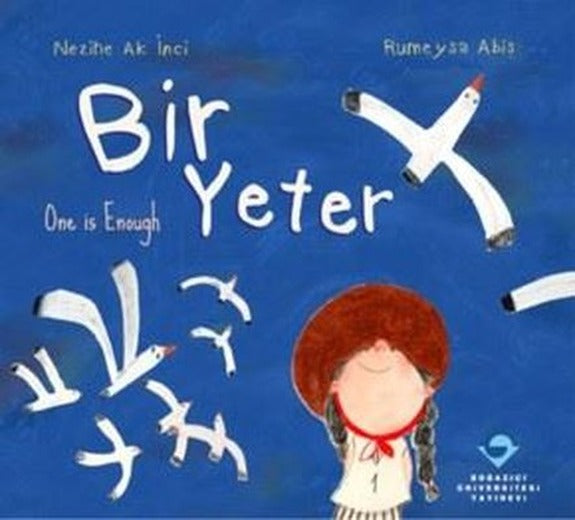 Bir Yeter | Boğaziçi Üniversitesi Yayınevi (Ciltli)