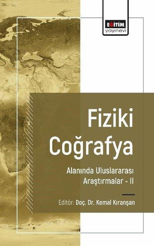 Fiziki Coğrafya Alanında Uluslararası Araştırmalar 2 | Eğitim Yayınevi (İnce Kapak)