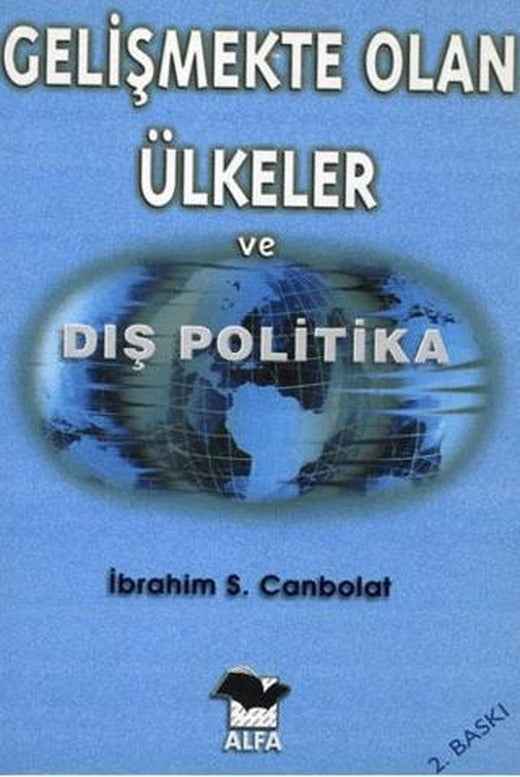 Gelişmekte Olan Ülkeler ve Dış Politika | Alfa Yayınları - Ders Kitapları (Ciltsiz)
