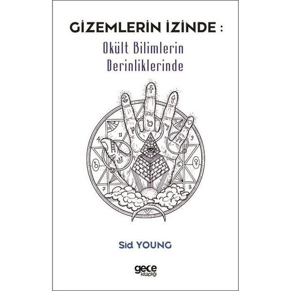 Gizemlerin İzinde - Okült Bilimlerin Derinliklerinde | Gece Kitaplığı (İnce Kapak)