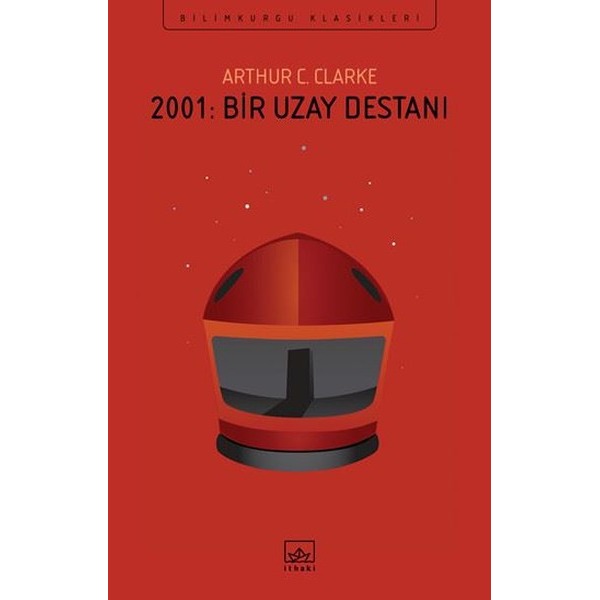 2001:Bir Uzay Destanı | İthaki Yayınları (İnce Kapak)