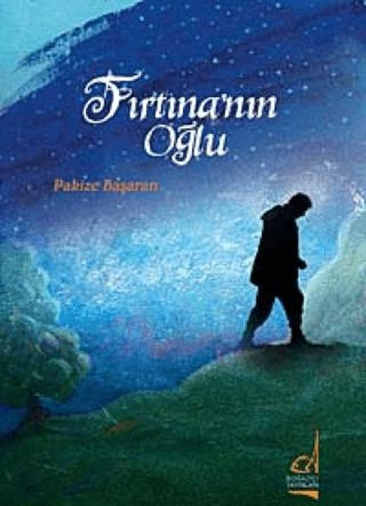 Fırtına’nın Oğlu | Boğaziçi Yayınları (Ciltsiz)