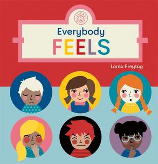 Everybody Feels | Templar Publishing (Ciltli)