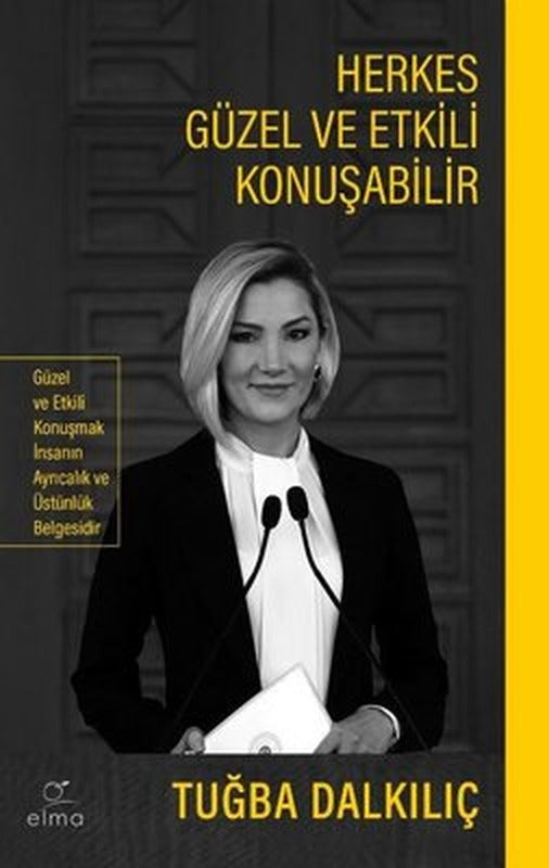 Herkes Güzel ve Etkili Konuşabilir | Elma Yayınevi