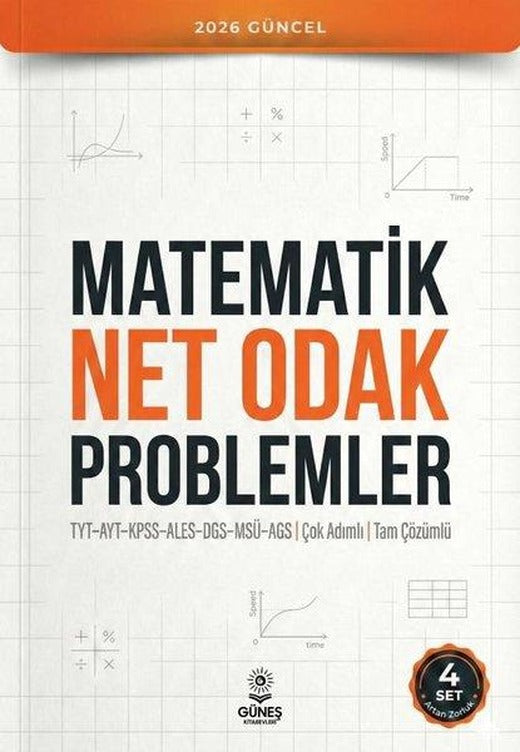 Matematik Net Odak Problemler - TYT AYT KPSS ALES DGS MSÜ AGS 2026 Güncel | Güneş Kitabevleri (İnce Kapak)