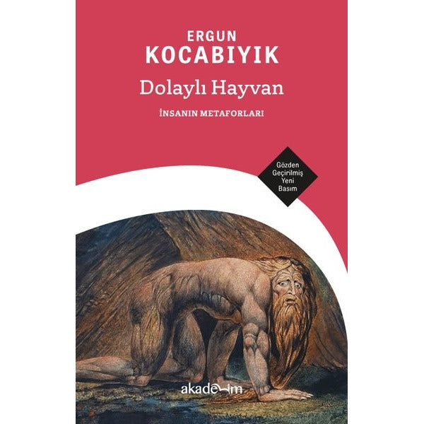 Dolaylı Hayvan: İnsanın Metaforları