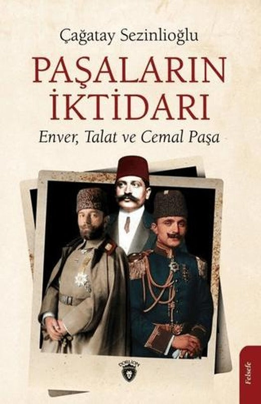 Paşaların İktidarı | Dorlion Yayınları (Ciltsiz)