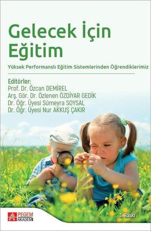 Gelecek İçin Eğitim | Pegem Akademi Yayıncılık (İnce Kapak)