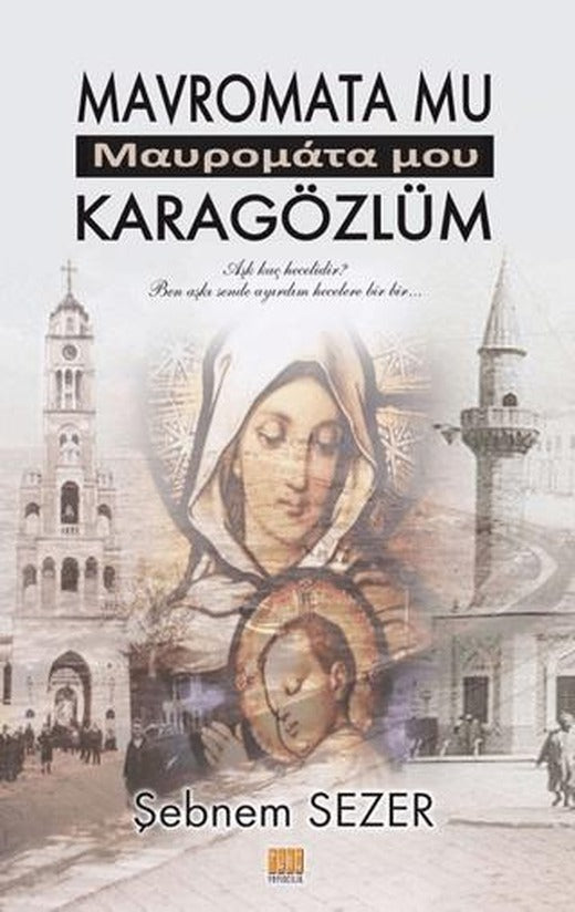 Mavromata Mu Kara Gözlüm | Tunç Yayıncılık (Ciltsiz)