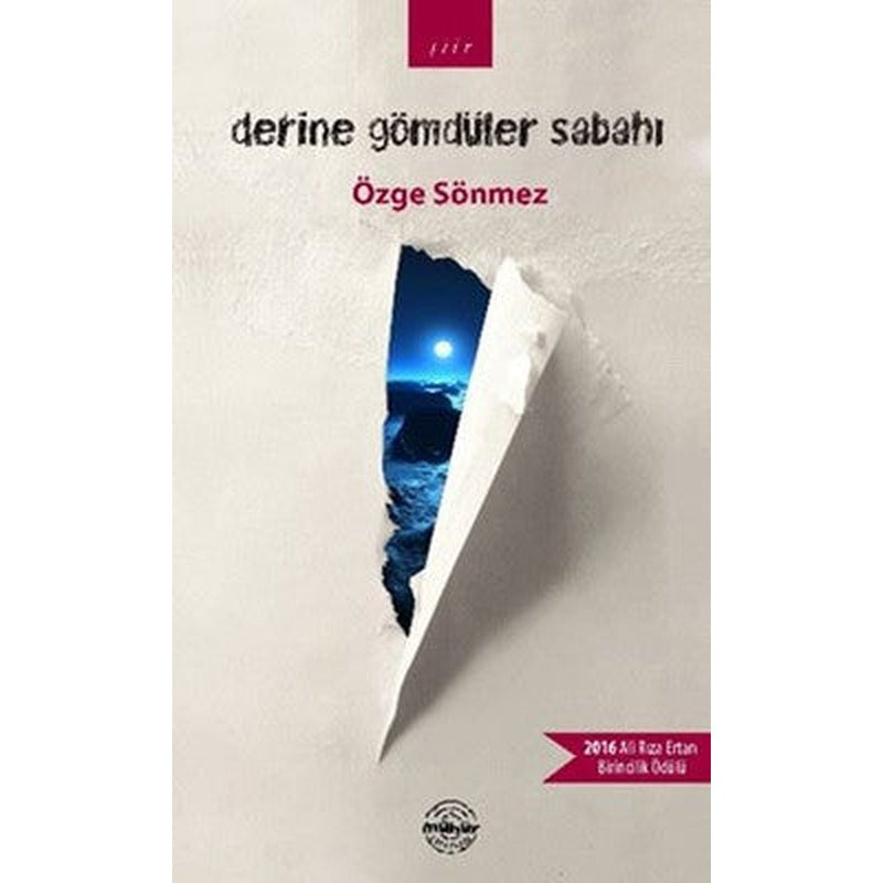 Derine Gömdüler Sabahı | Mühür Kitaplığı (İnce Kapak)