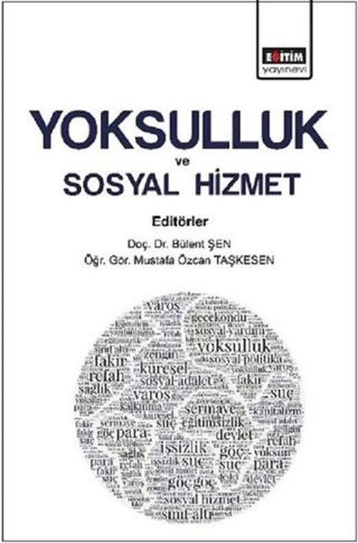 Yoksulluk ve Sosyal Hizmet | Eğitim Yayınevi - Bilimsel Eserler (Ciltsiz)