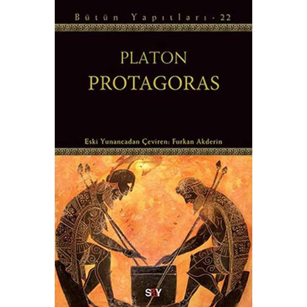 Protagoras -Bütün Yapıtları 22 | Say Yayınları (İnce Kapak)