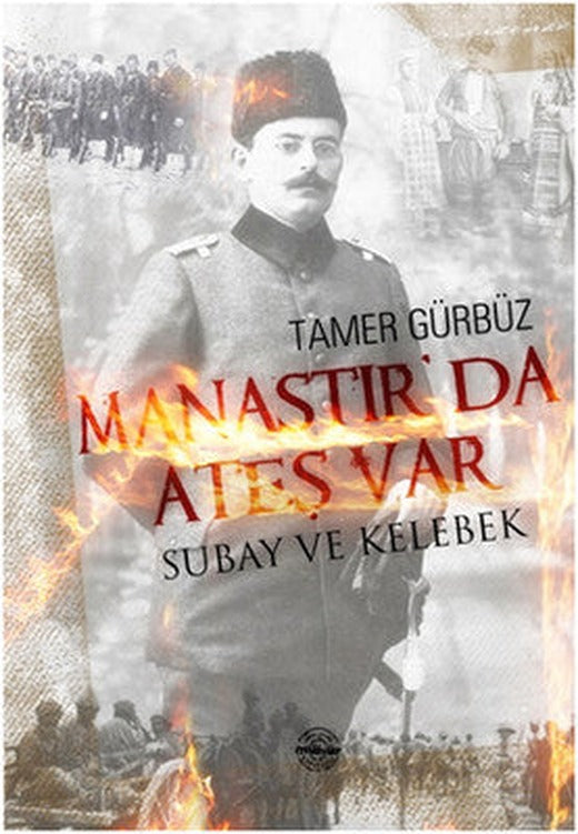 Manastır'da Ateş Var | Mühür Kitaplığı
