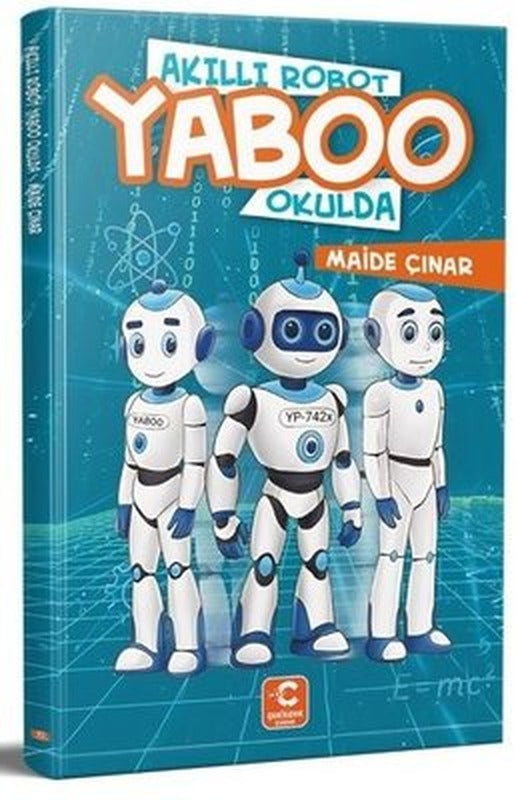 Akıllı Robot Yaboo Okulda | Çekirdek Çocuk Yayınları (İnce Kapak)