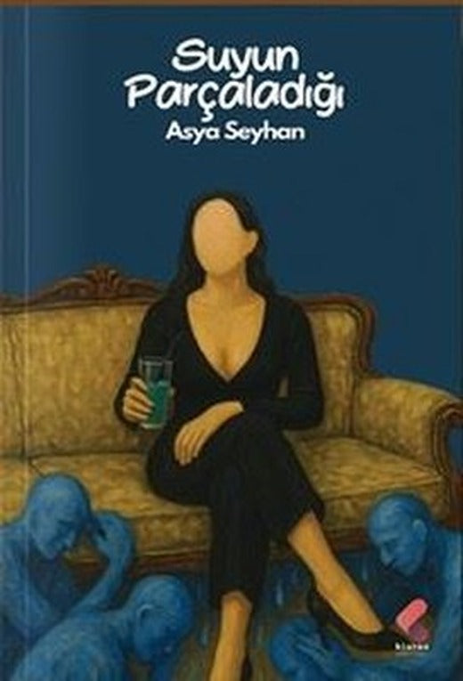 Suyun Parçaladığı | Klaros Yayınları (İnce Kapak)