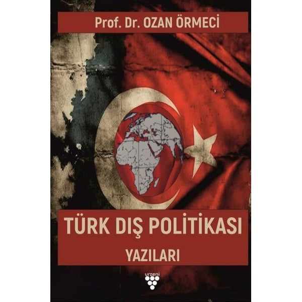 Türk Dış Politikası Yazıları | Urzeni Yayıncılık (Ciltsiz)