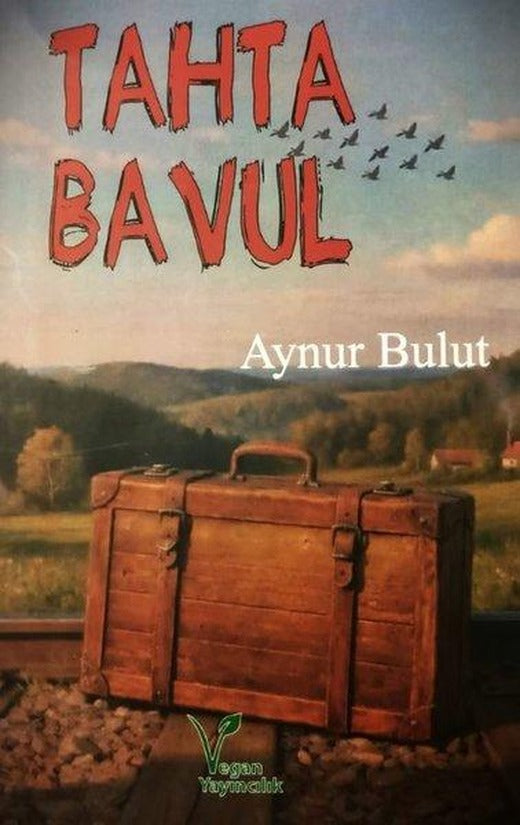 Tahta Bavul | Vegan Yayıncılık (İnce Kapak)