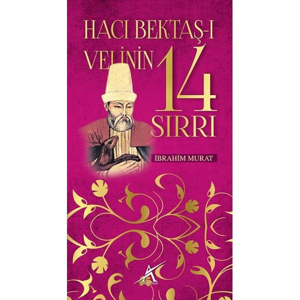 Hacı Bektaş-ı Velinin 14 Sırrı | Avrupa Yakası Yayınları (İnce Kapak)