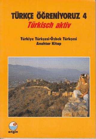 Türkçe Öğreniyoruz 4 Türkiye Türkçesi - Özbek Türkçesi
