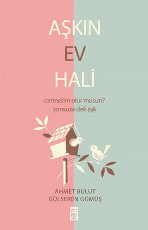 Aşkın Ev Hali | Timaş Yayınları