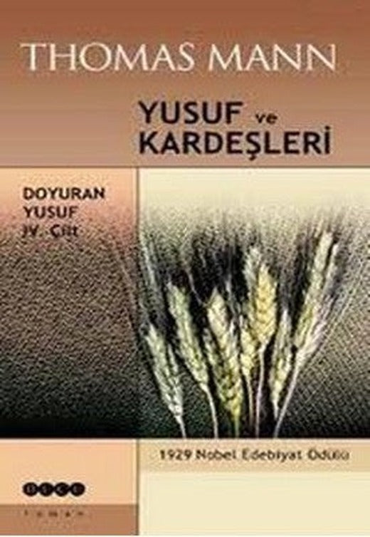 Yusuf ve Kardeşleri Doyuran Yusuf 4. Cilt | Hece Yayınları