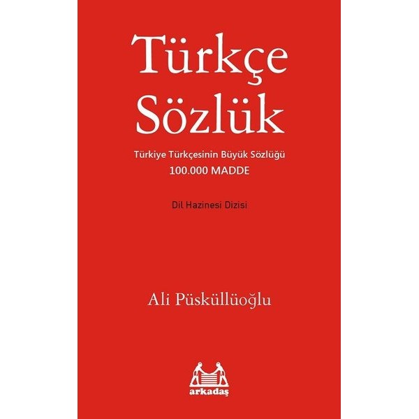 Türkçe Sözlük (100.000 Madde) | Arkadaş Yayıncılık