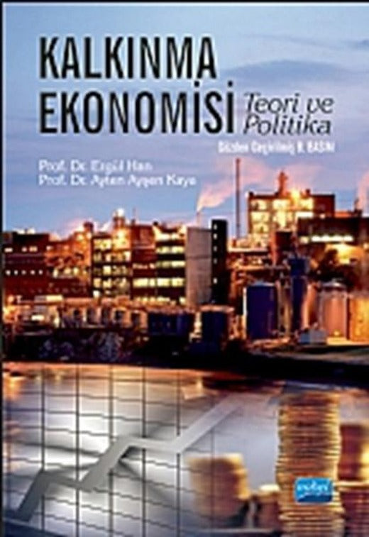Kalkınma Ekonomisi Teori ve Politika | Nobel Akademik Yayıncılık (İnce Kapak)