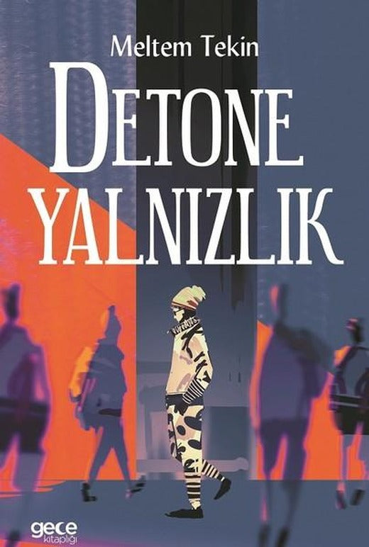 Detone Yalnızlık | Gece Kitaplığı (İnce Kapak)