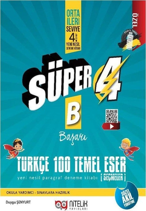 4. Sınıf Süper 4 Türkçe 100 Temel Eser B Yeni Nesil Paragraf Deneme Kitabı | Nitelik Yayınları (Ciltsiz)