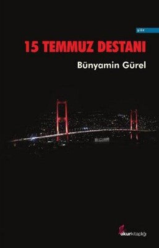 15 Temmuz Destanı | Okur Kitaplığı