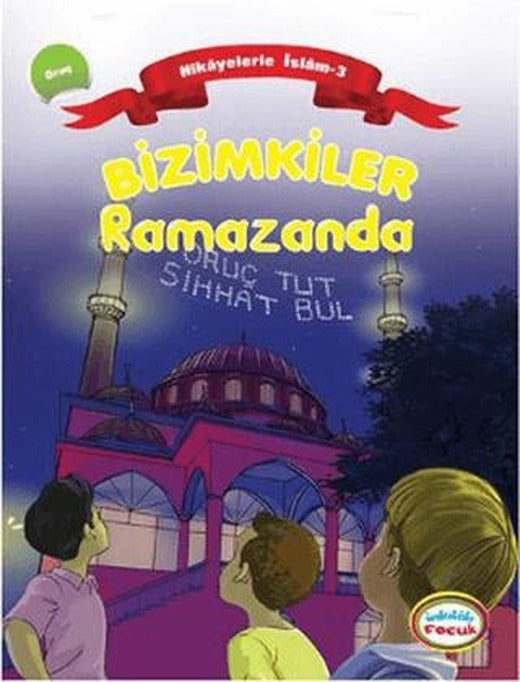 Bizimkiler Ramazanda | İnkılab Yayınları (Ciltsiz)