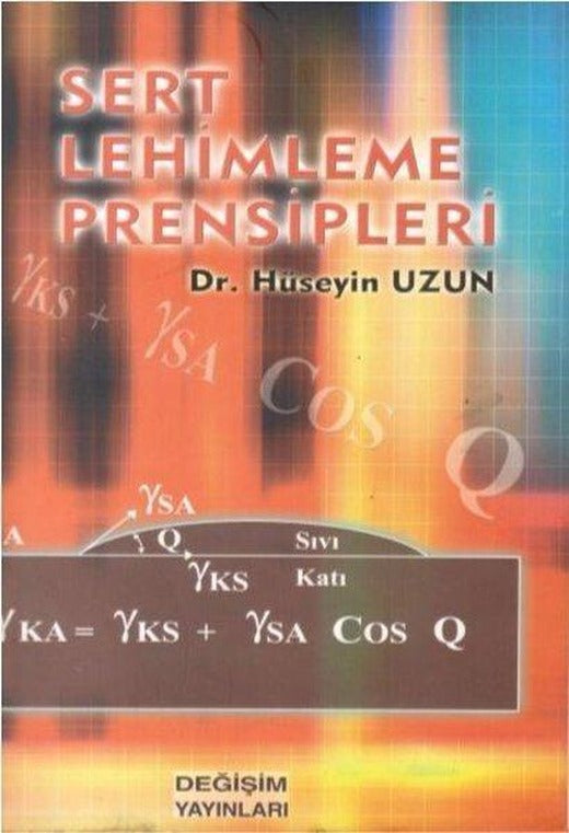 Sert Lehimleme Prensipleri | Değişim Yayınları (İnce Kapak)