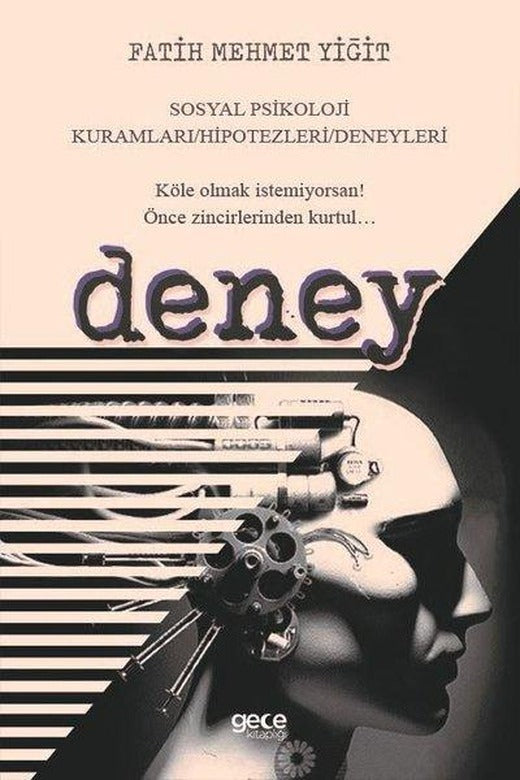 Deney - Sosyal Psikoloji Kuramları Hipotezleri Deneyleri | Gece Kitaplığı (İnce Kapak)