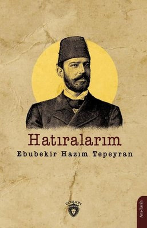 Hatıralarım | Dorlion Yayınevi
