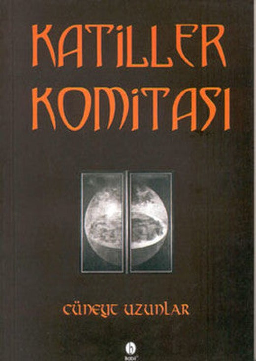 Katiller Komitası | Babil Yayıncılık
