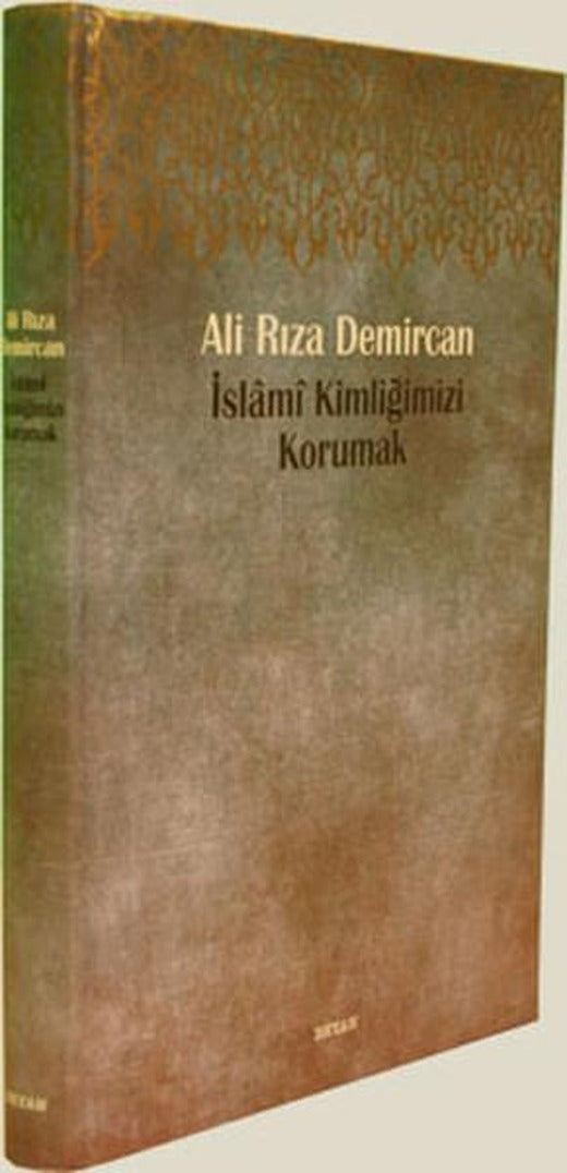 Benzeşmelerden Korunarak İslami Kimliğimizi Korumak | Ensar Neşriyat (İnce Kapak)