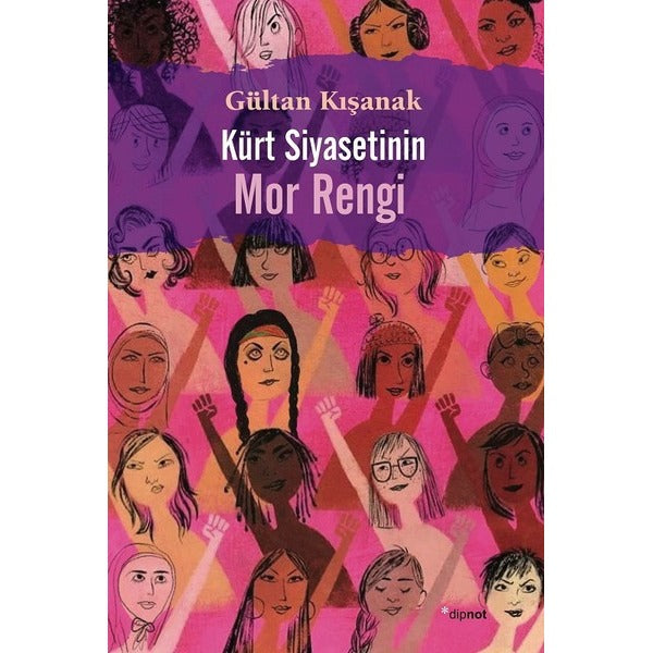 Kürt Siyasetinin Mor Rengi | Dipnot
