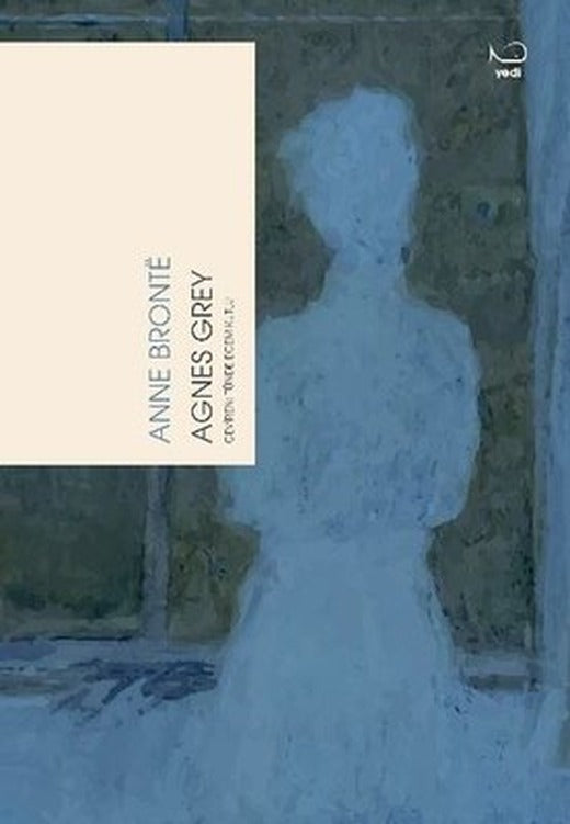Agnes Grey | Yedi Yayınları