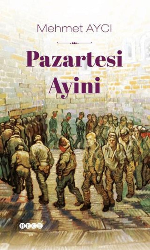 Pazartesi Ayini | Hece Yayınları (Ciltsiz)