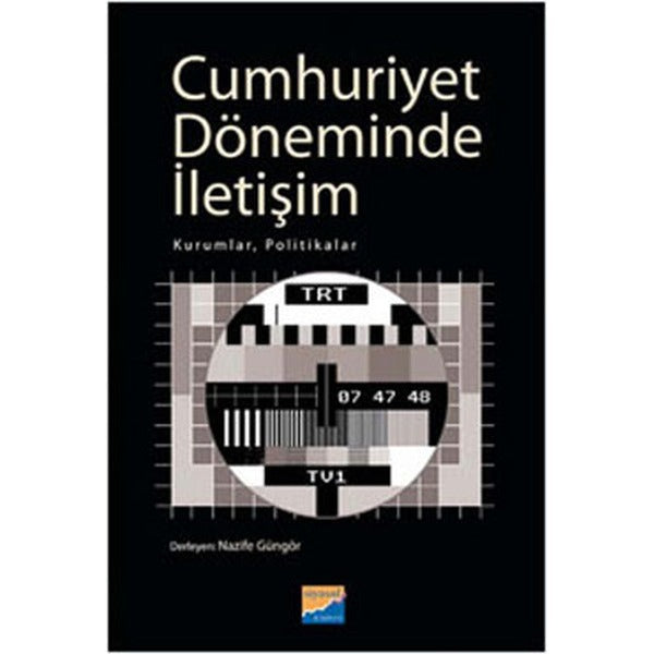 Cumhuriyet Döneminde İletişim | Siyasal Kitabevi